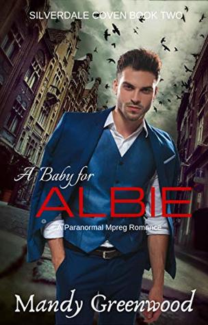 A Baby for Albie (Silverdale Coven #2)