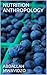 NUTRITION ANTHROPOLOGY