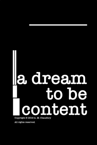 a dream to be content