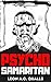 Psycho Samaritan: An irreve...