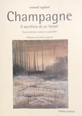 Champagne. Il sacrificio di un Terroir (Paperback)