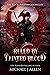 Ruled by Tainted Blood (Blo...