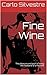 Fine Wine: The pleasure and pain of being the husband of a hot wife