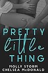 Pretty Little Thing by Molly Storm