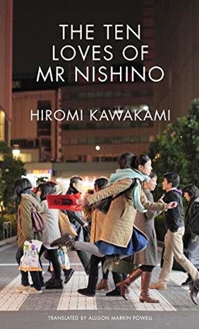 The Ten Loves of Mr. Nishino (Kindle Edition)