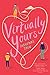 Virtually Yours