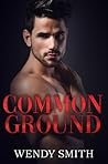 Common Ground by Wendy  Smith