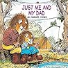 Just Me and My Dad by Mercer Mayer