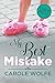 My Best Mistake (My Best, #1)