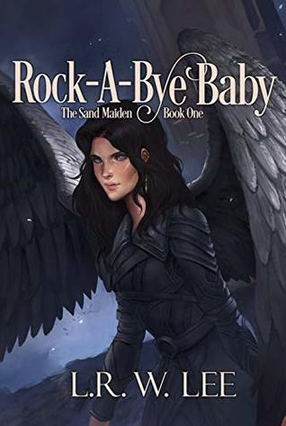 Rock-A-Bye Baby (The Sand Maiden, #2)