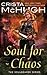 A Soul For Chaos (Soulbearer, #2)