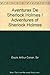 Aventuras De Sherlock Holmes / Adventures of Sherlock Holmes (Spanish Edition)
