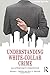 Understanding White-Collar ...