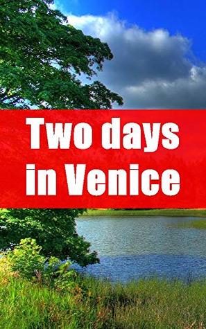 Two days in Venice (Scots Edition)