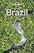 Lonely Planet Brazil by Lonely Planet