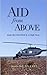 Aid from Above: Inside My Veiled World as a Flight Nurse