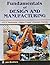 Fundamentals of Design and Manufacturing PB....Vaishwanar R S... by Subhash Chander