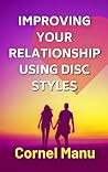 Improving Your Relationship Using DISC Styles