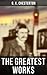 The Greatest Works of G. K. Chesterton: Autobiography, Father Brown Mysteries, The Napoleon of Notting Hill….