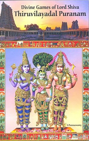 Divine Games of Lord Shiva Thiruvilayadal Puranam (Paperback)