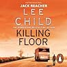 Killing Floor by Lee Child