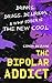 The Bipolar Addict: Drinks, Drugs, Delirium & Why Sober Is the New Cool