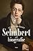 Schubert. De biografie. by Yves Knockaert