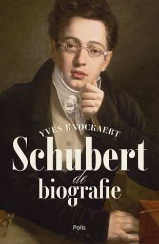 Schubert. De biografie. (Hardcover)