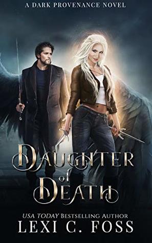 Daughter of Death (Dark Provenance, #1)