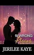 All the Wrong Places