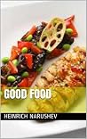 Good food