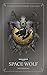 Space Wolf (Space Wolf #1)