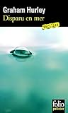 Disparu en mer by Graham Hurley