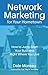 Network Marketing for Your Hometown by Dale Moreau