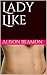 Lady Like by Alison Beamon