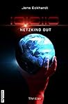 1010110: Netzkind Out (Netzkind, #3) 1010110: Netzkind Out (Netzkind, #3)
