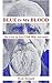 Blue in My Blood: The Lives...