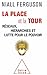 La Place et la Tour: Réseaux, hiérarchies et lutte pour le pouvoir (OJ.SC.HUMAINES) (French Edition)