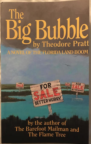 The Big Bubble: A Novel of the Florida Boom (Paperback)