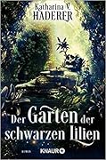 Der Garten der schwarzen Lilien