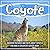 Coyote: Discover Pictures a...