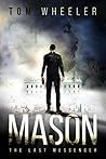 MASON: The Last Messenger MASON: The Last Messenger