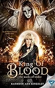 King of Blood (The Masks of Under #4)