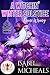 A Witchin' Winter Solstice Gone Wrong (Magic and Mayhem Universe / Magick and Chaos Book 8)