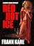 Red Hot Ice: A Johnny Liddell Mystery
