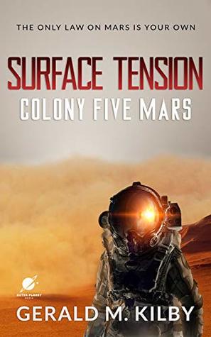 Surface Tension: Colony Five Mars (Colony Mars #5)