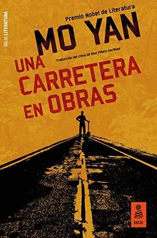 Una carretera en obras (Kailas Literatura nº 1) (Spanish Edition)