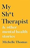 My Sh*t Therapist...