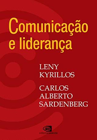 Comunicação e Liderança - Volume 1 (Portuguese Edition)