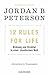 12 Rules For Life: Ordnung und Struktur in einer chaotischen Wellt